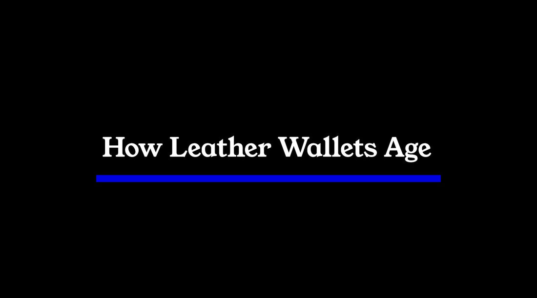 How Leather Wallets Age