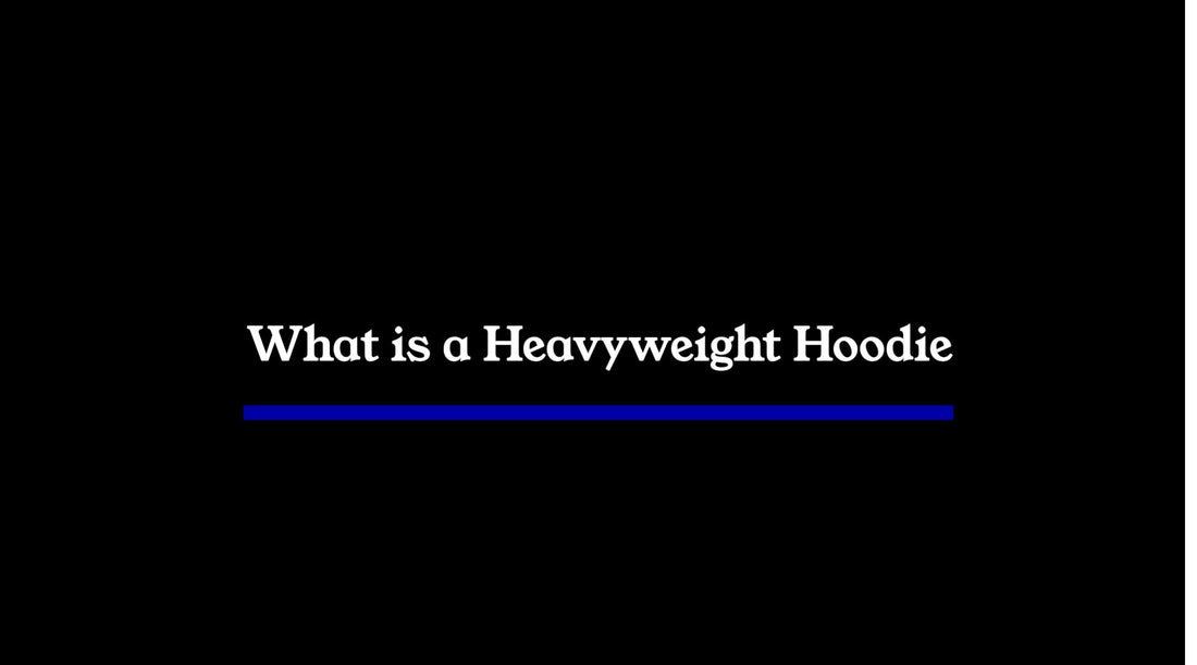 What Is a Heavyweight Hoodie? (Fabric, Structure, and Why It Matters)